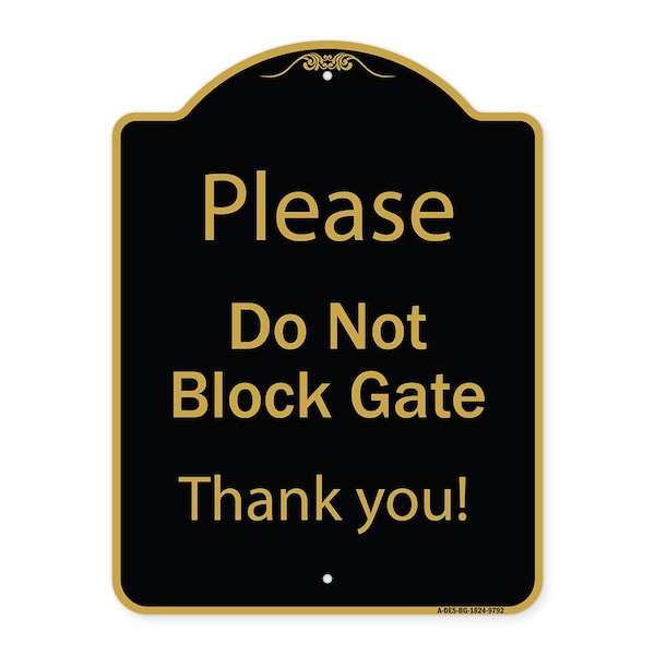 Designer Series-Please Do Not Block Gate Black & Gold Heavy-Gauge Aluminum, 24" x 18", BG-1824-9792